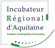 INCUBATEUR REGIONAL D’AQUITAINE